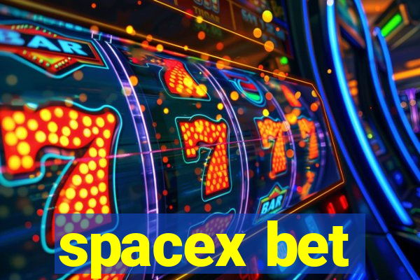 spacex bet